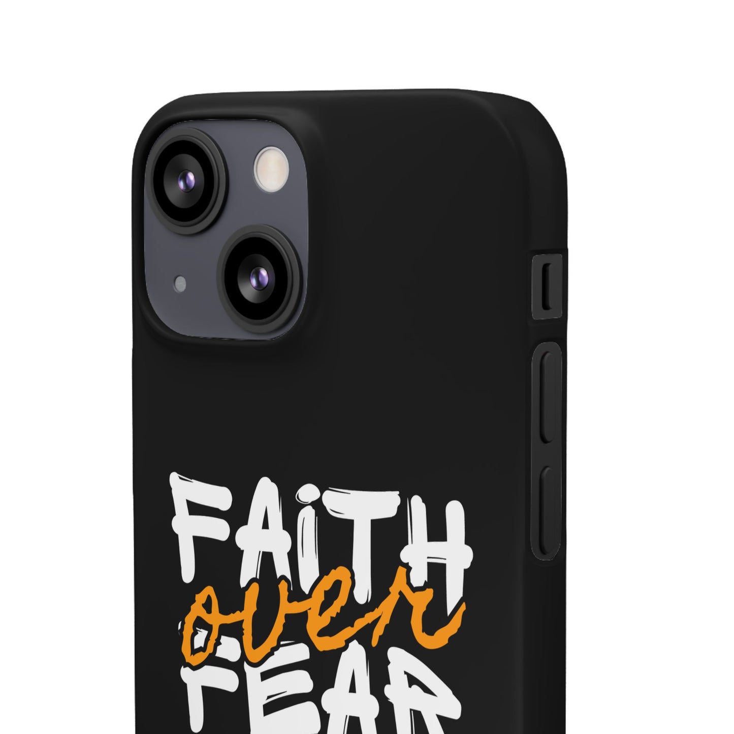 Faith Over Fear Phone Case — Christian Inspirational Snap Case