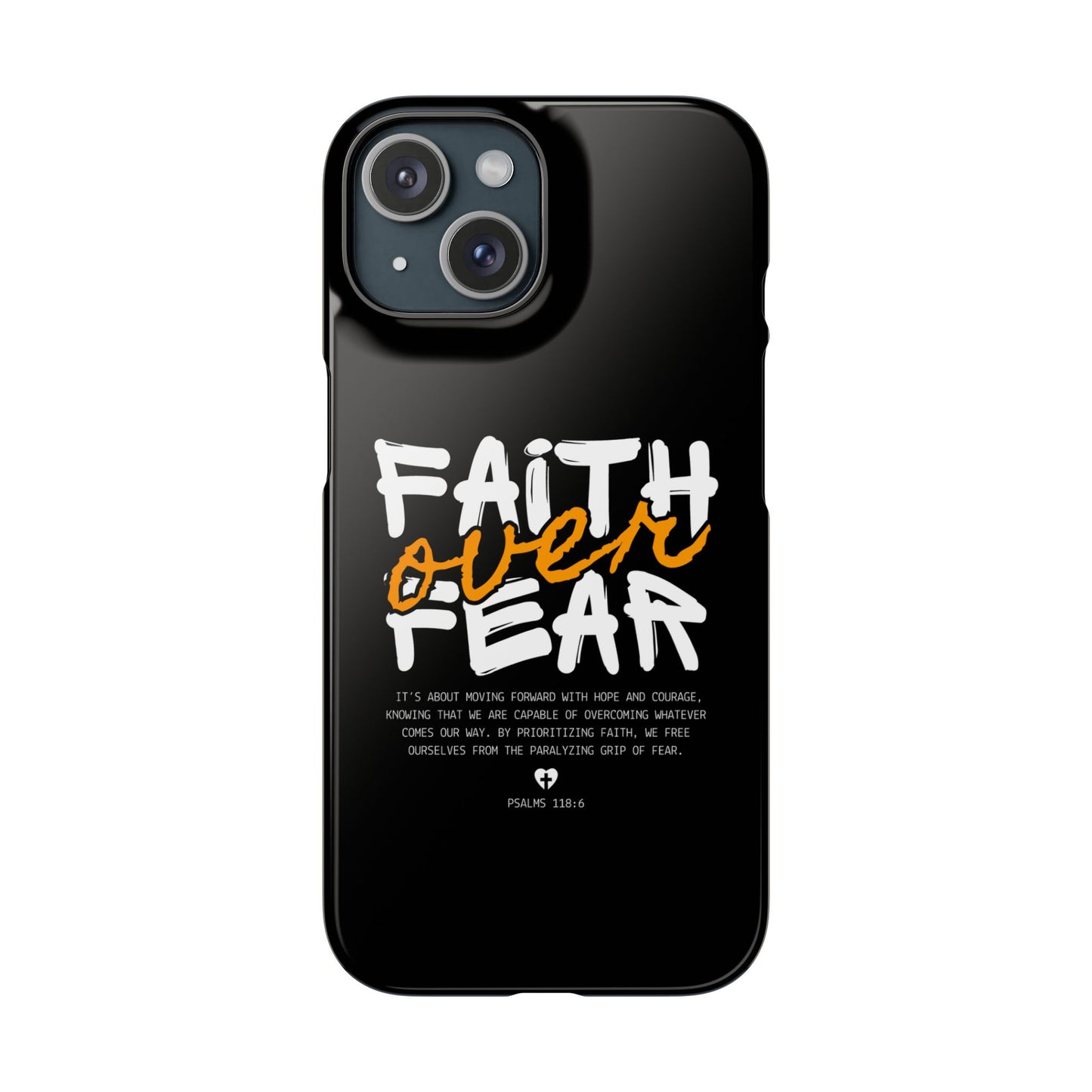 Faith Over Fear Phone Case — Christian Inspirational Snap Case