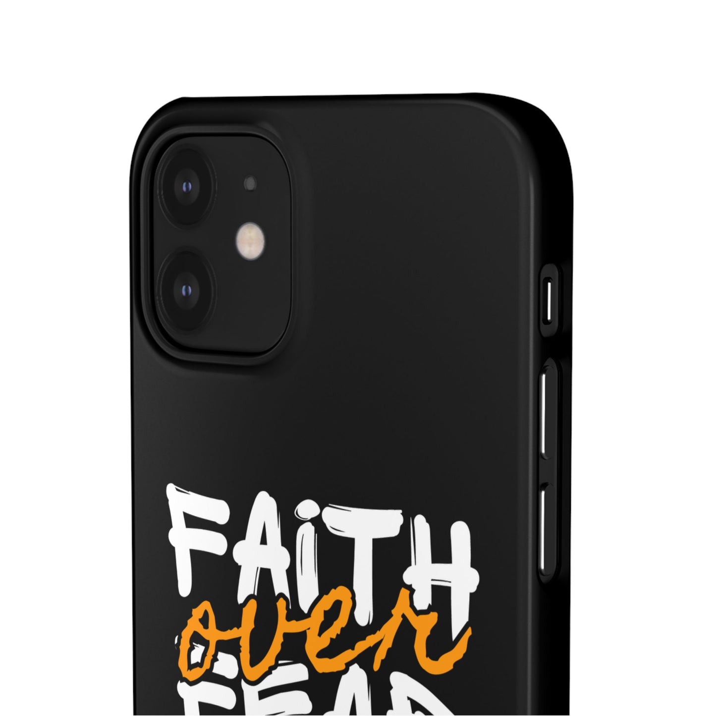 Faith Over Fear Phone Case — Christian Inspirational Snap Case