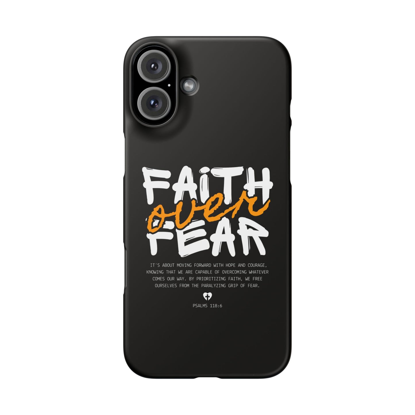 Faith Over Fear Phone Case — Christian Inspirational Snap Case