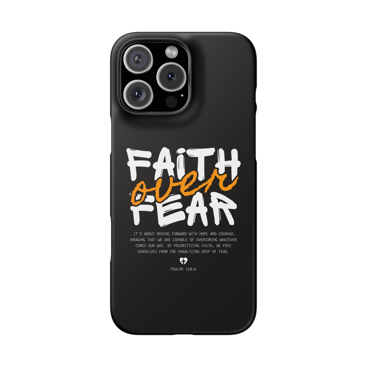 Faith Over Fear Phone Case — Christian Inspirational Snap Case