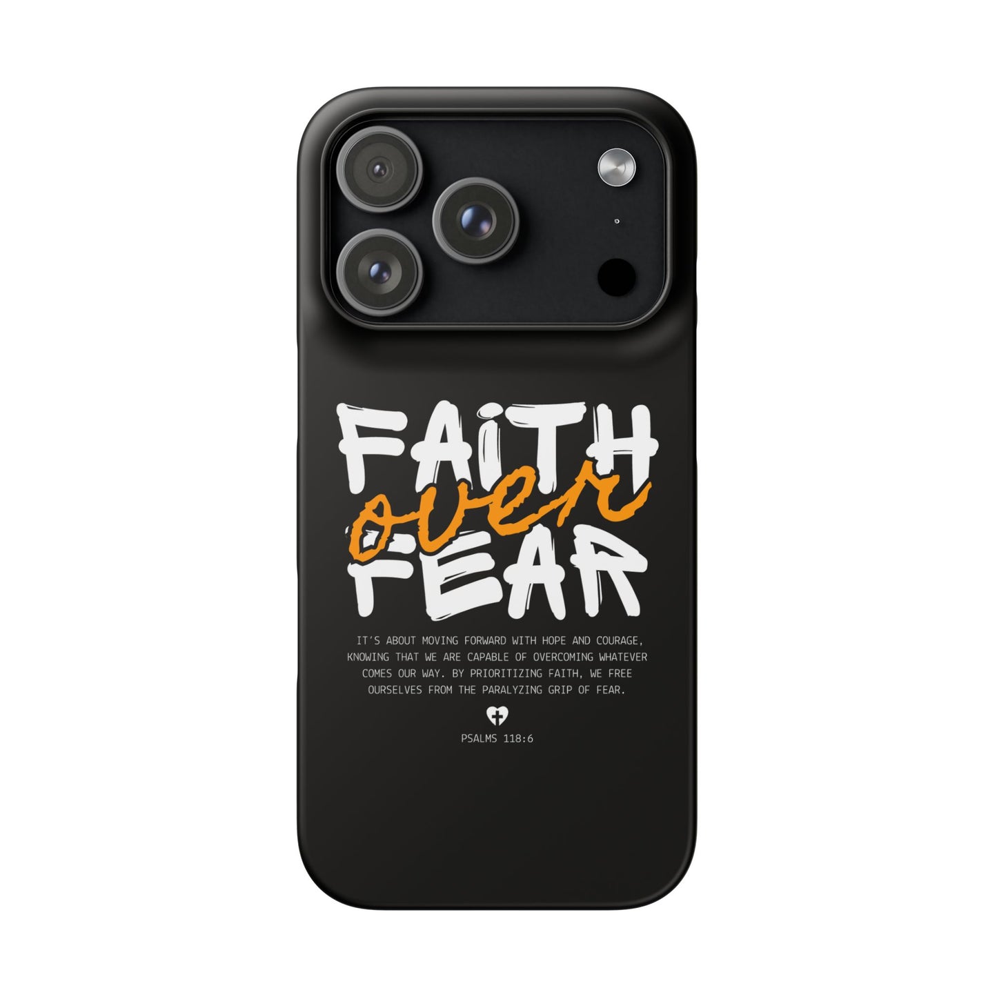 Faith Over Fear Phone Case — Christian Inspirational Snap Case