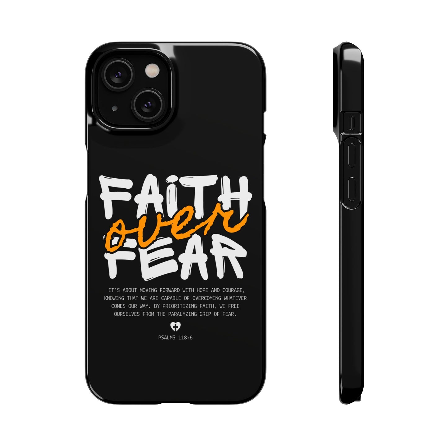Faith Over Fear Phone Case — Christian Inspirational Snap Case