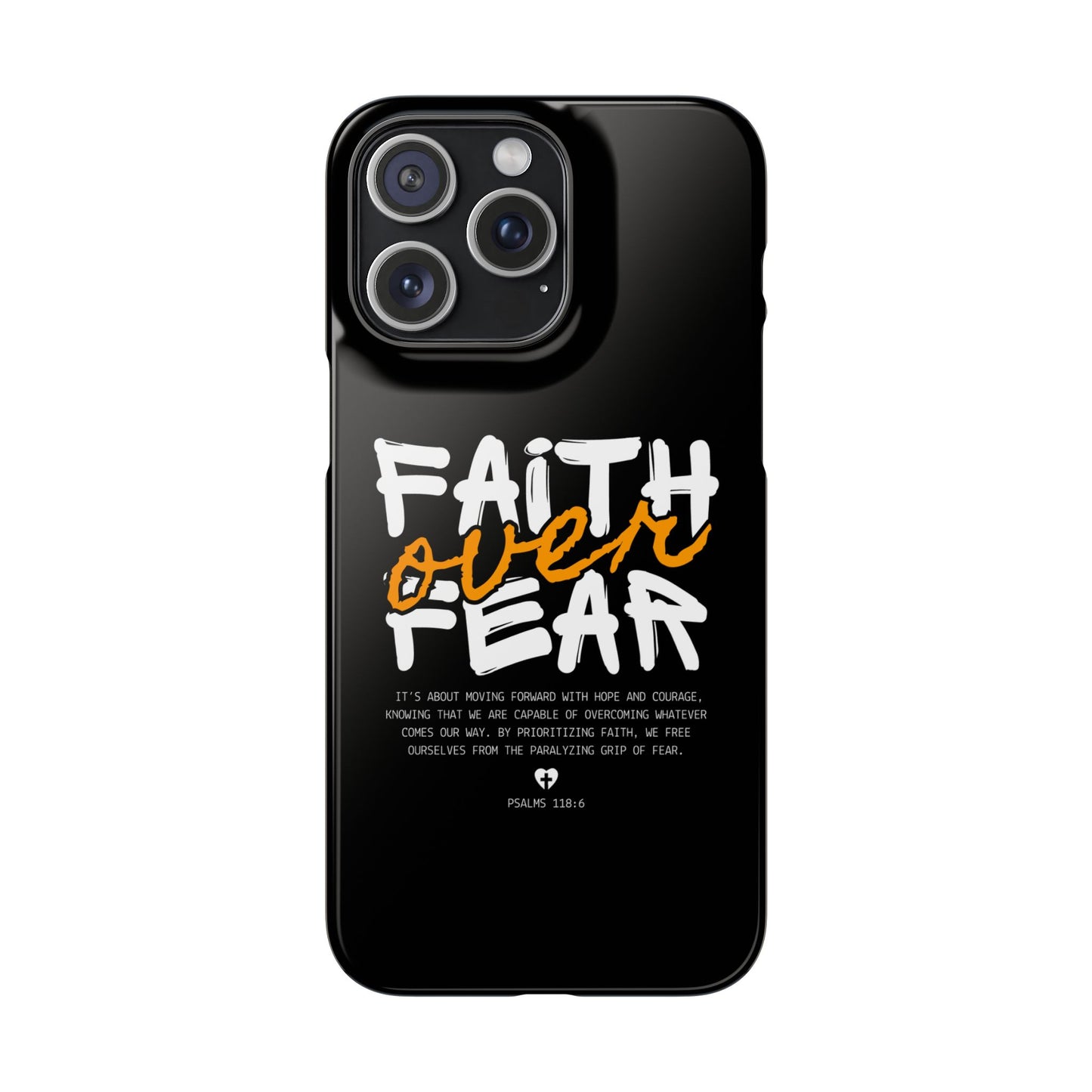 Faith Over Fear Phone Case — Christian Inspirational Snap Case