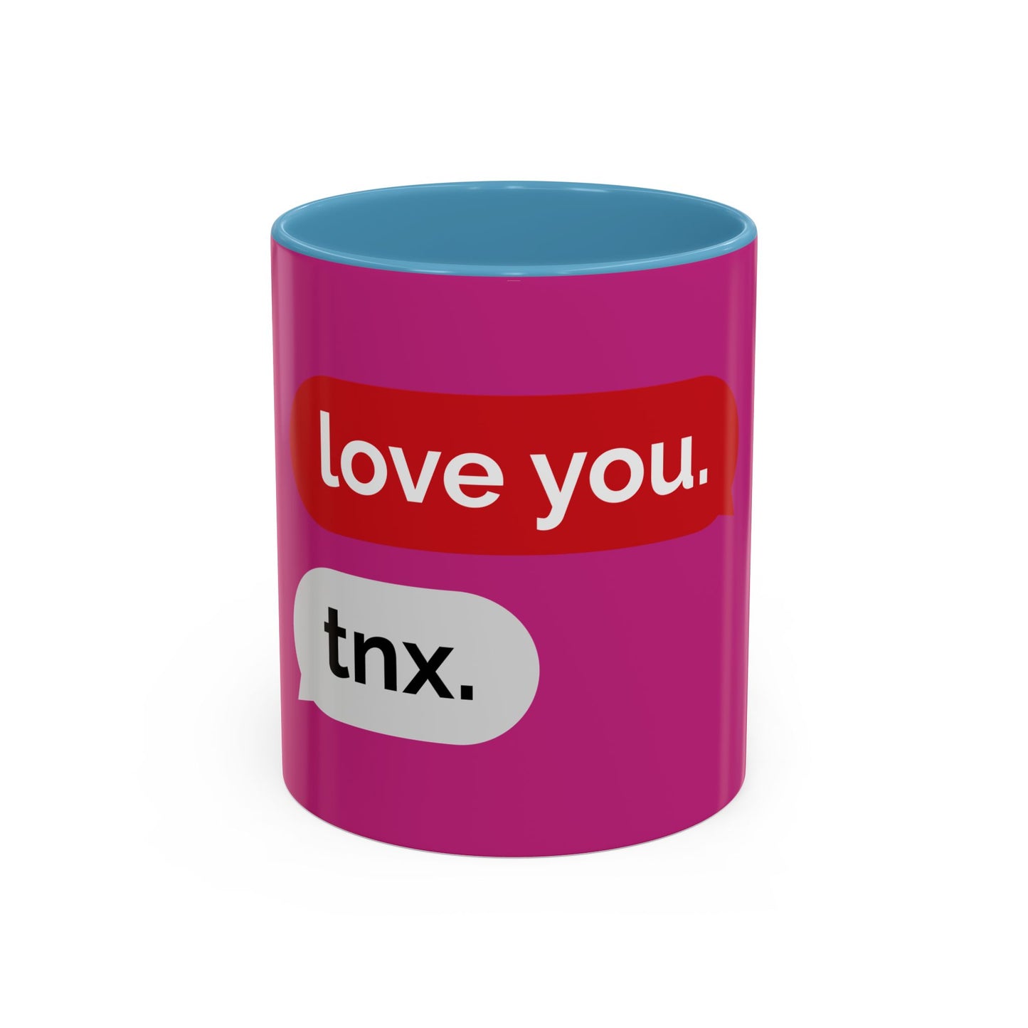 Love You, Tnx. Accent Coffee Mug — Cute Text Message Romance Gift (11/15oz)