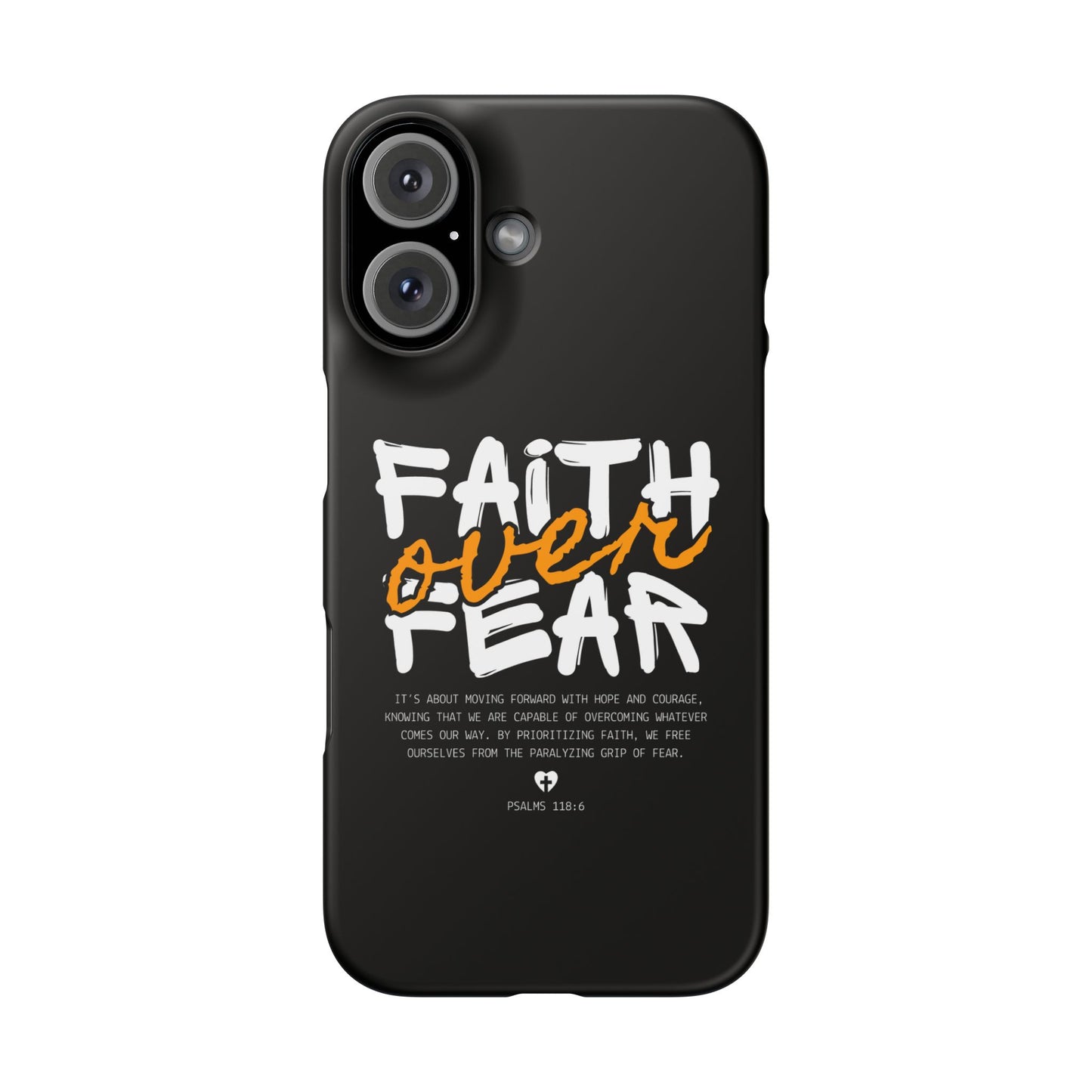 Faith Over Fear Phone Case — Christian Inspirational Snap Case