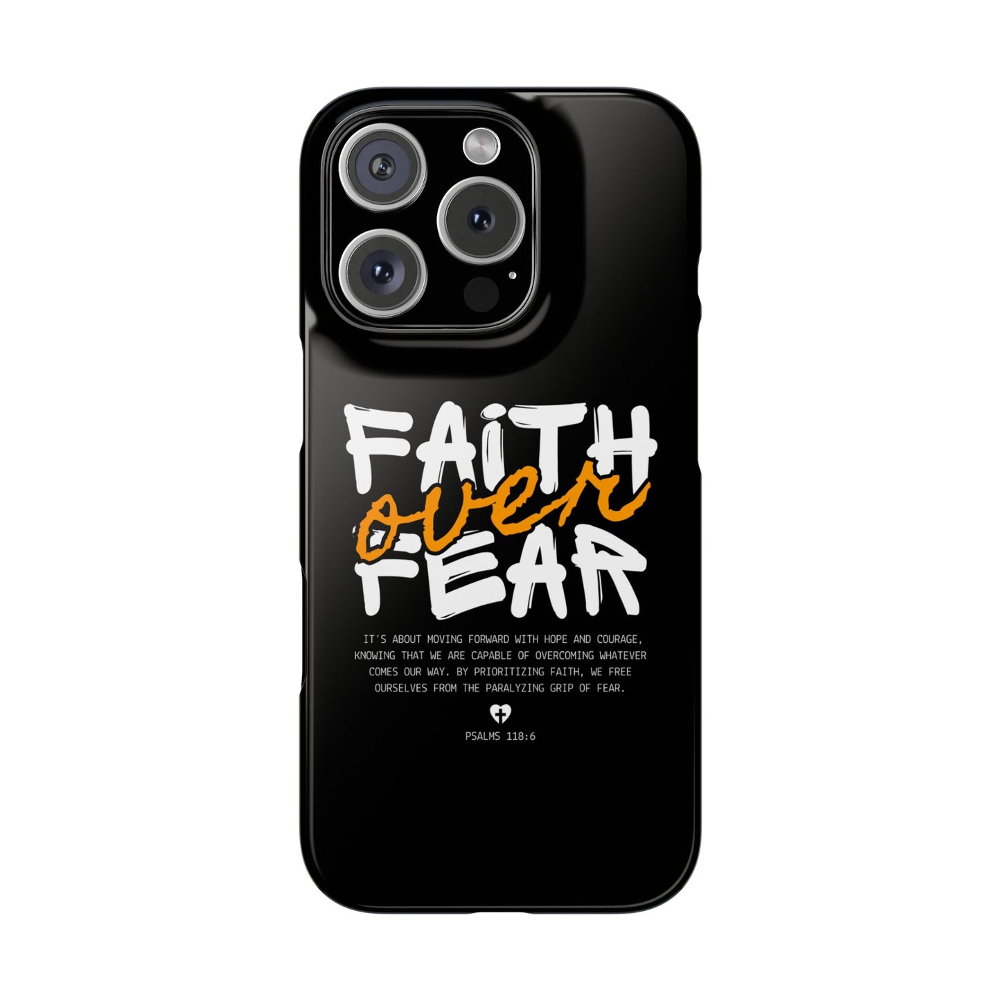 Faith Over Fear Phone Case — Christian Inspirational Snap Case