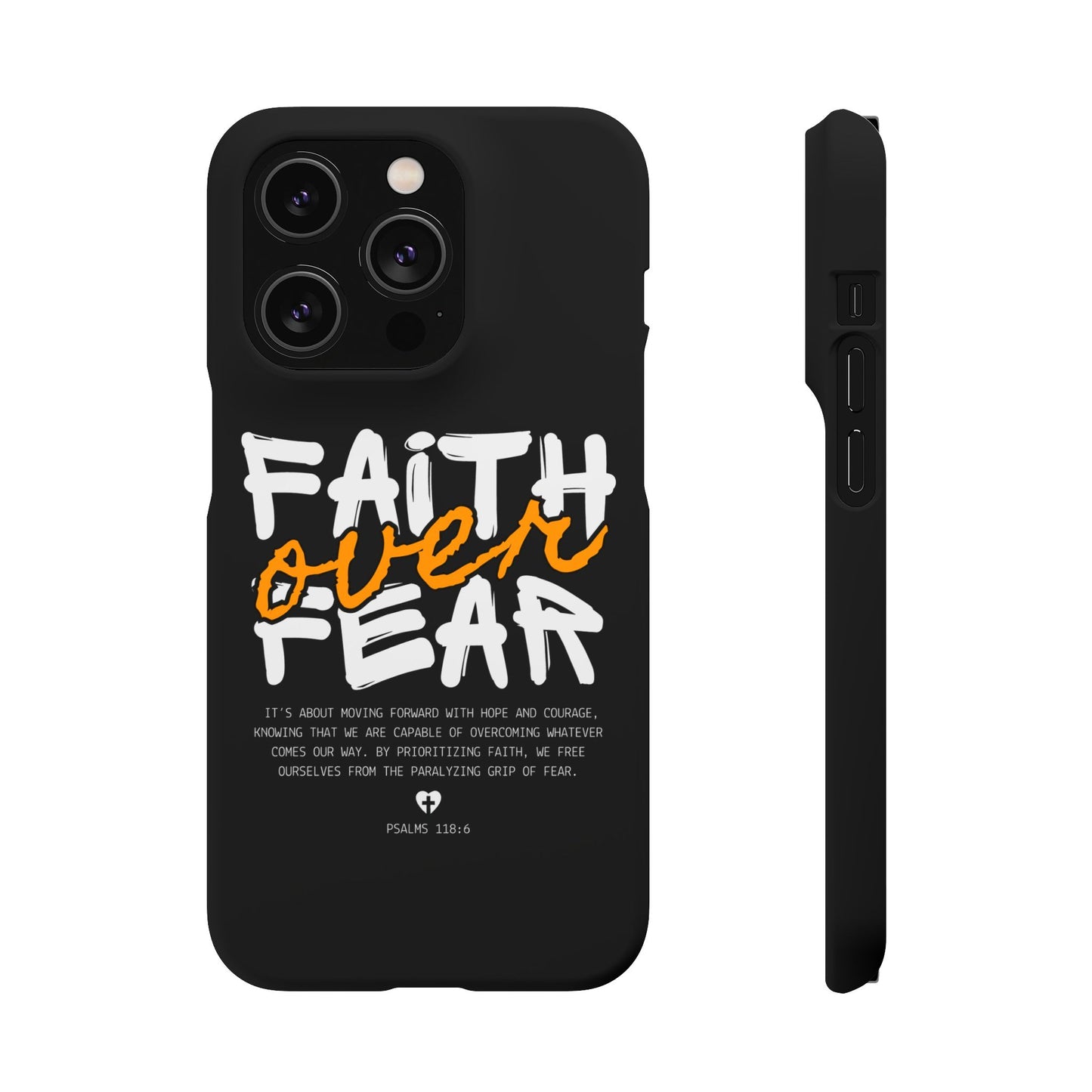 Faith Over Fear Phone Case — Christian Inspirational Snap Case