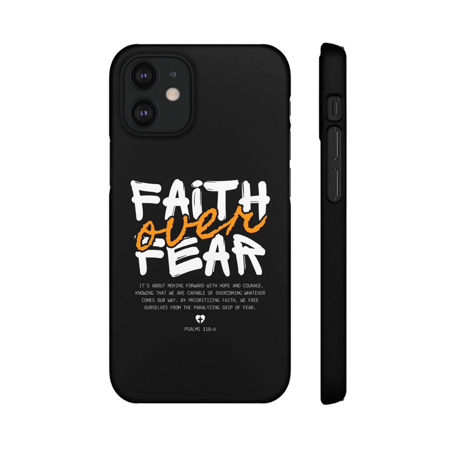 Faith Over Fear Phone Case — Christian Inspirational Snap Case