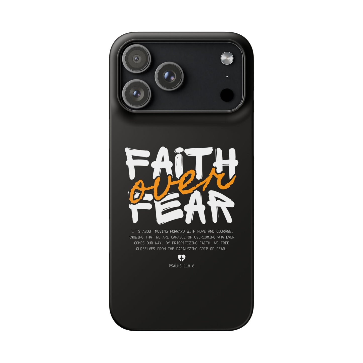 Faith Over Fear Phone Case — Christian Inspirational Snap Case