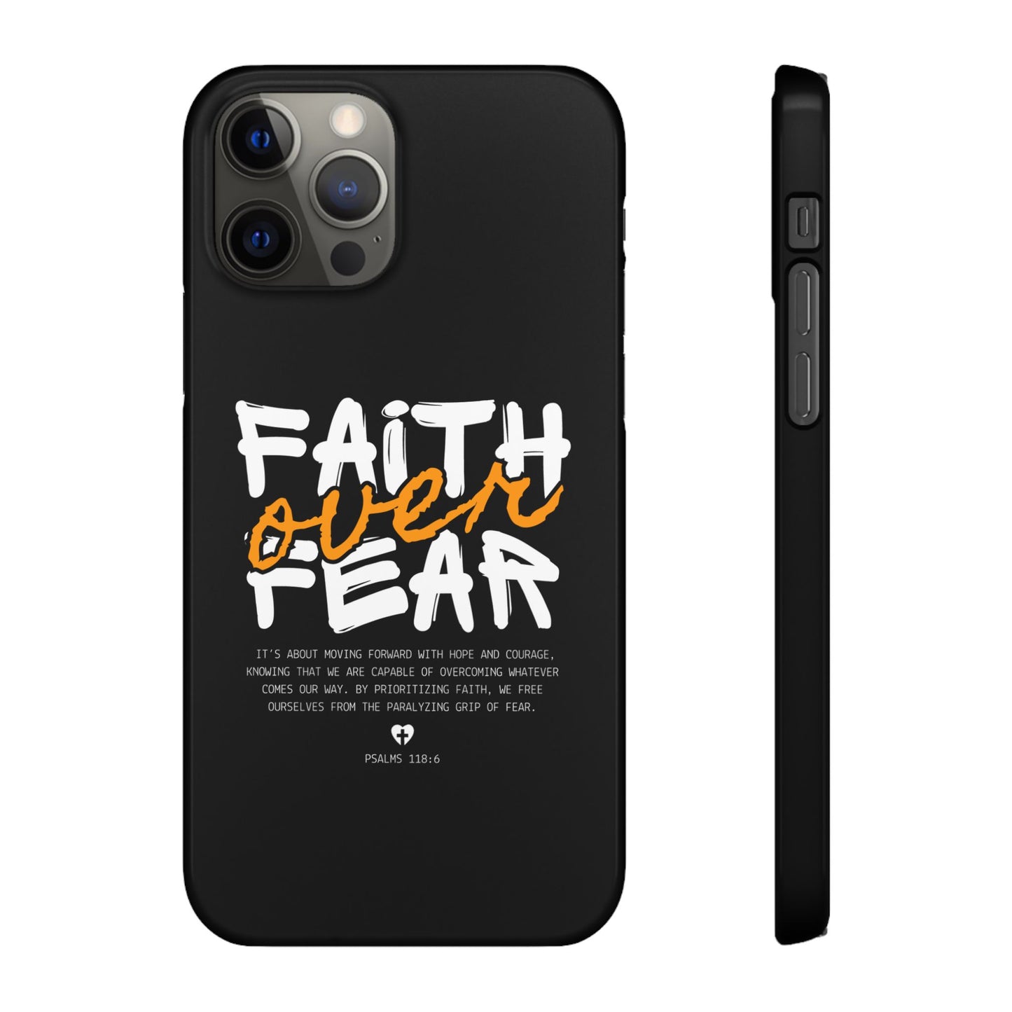 Faith Over Fear Phone Case — Christian Inspirational Snap Case