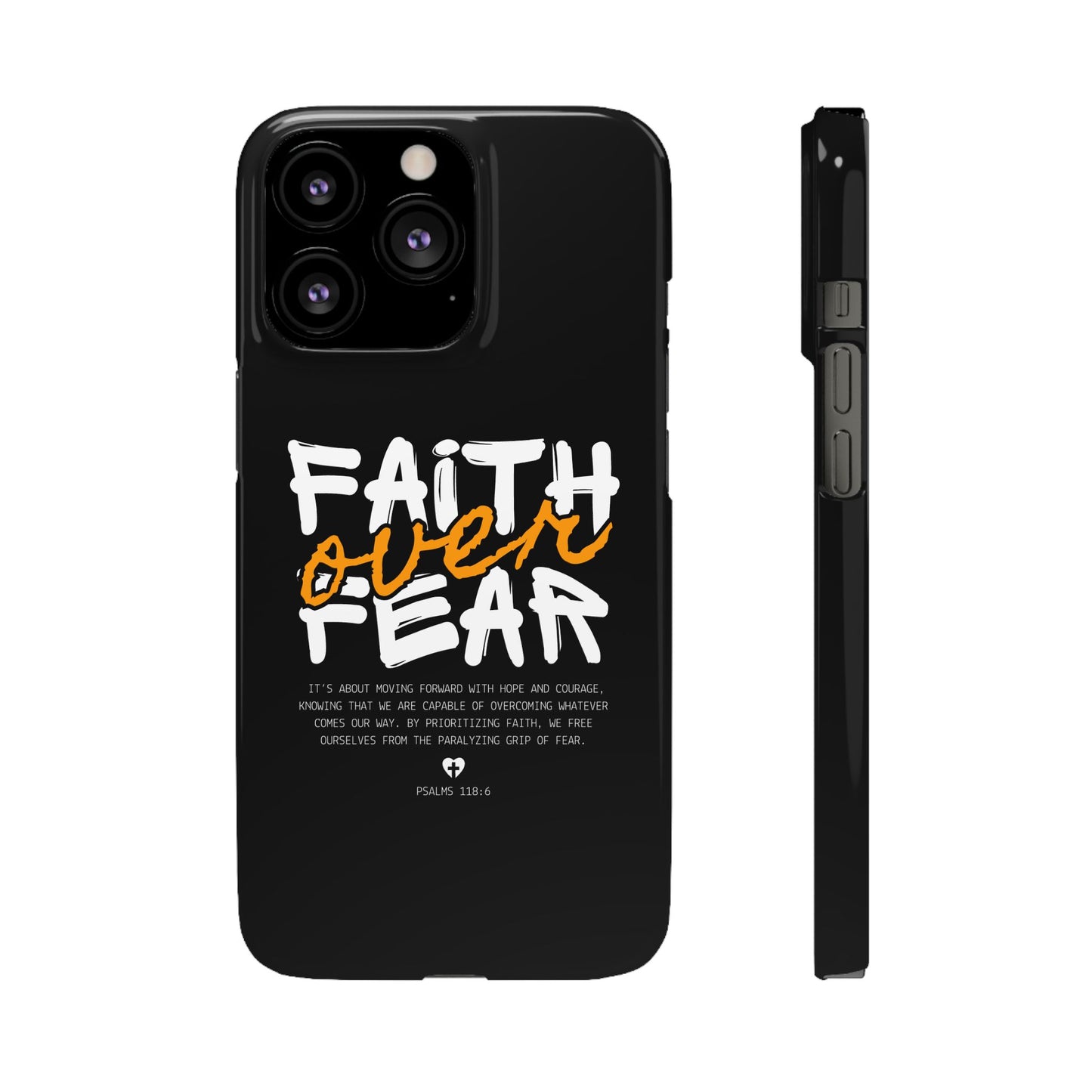 Faith Over Fear Phone Case — Christian Inspirational Snap Case