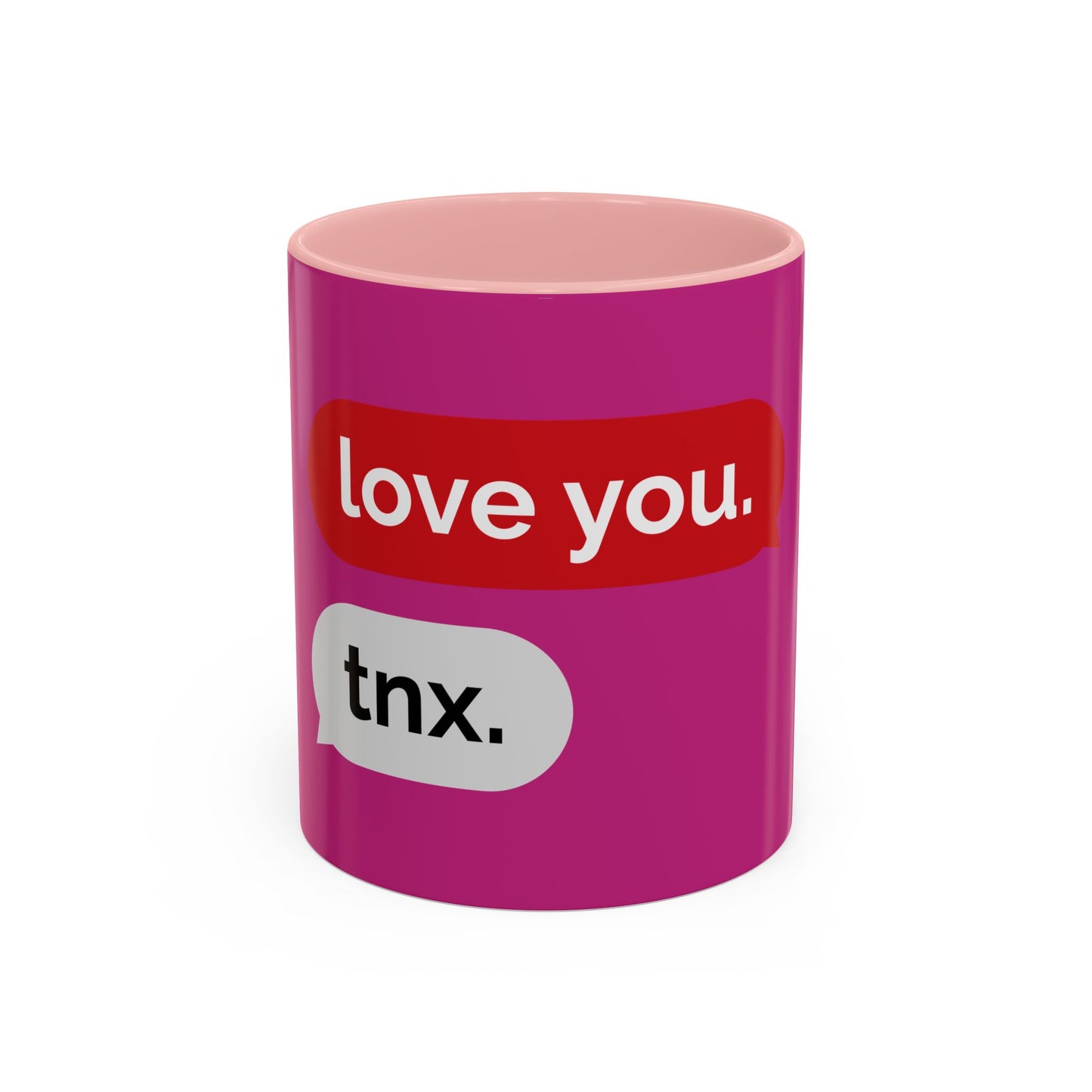 Love You, Tnx. Accent Coffee Mug — Cute Text Message Romance Gift (11/15oz)