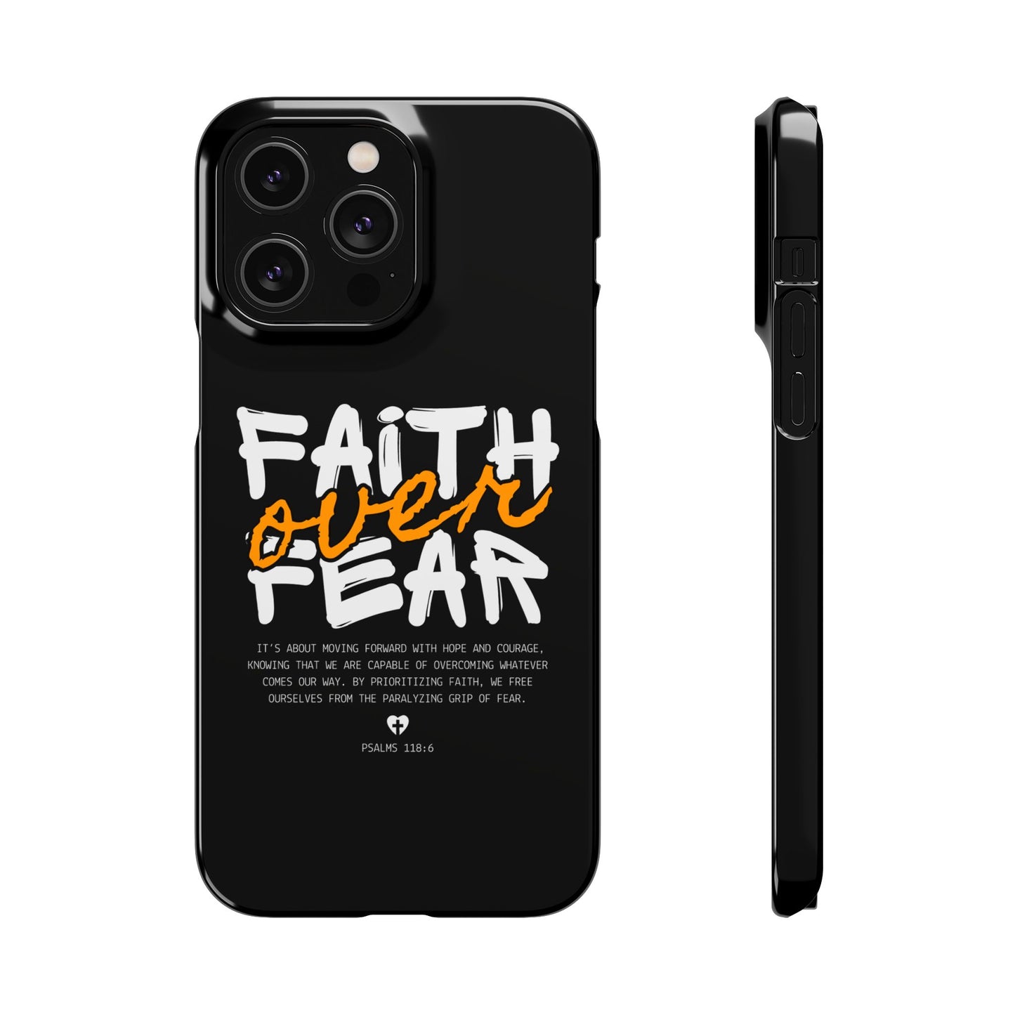 Faith Over Fear Phone Case — Christian Inspirational Snap Case