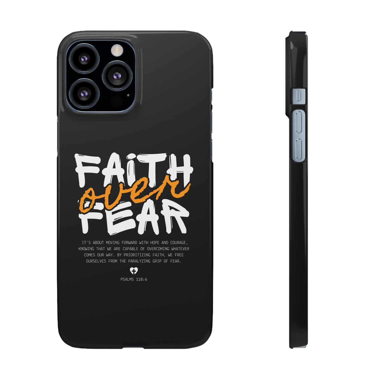 Faith Over Fear Phone Case — Christian Inspirational Snap Case